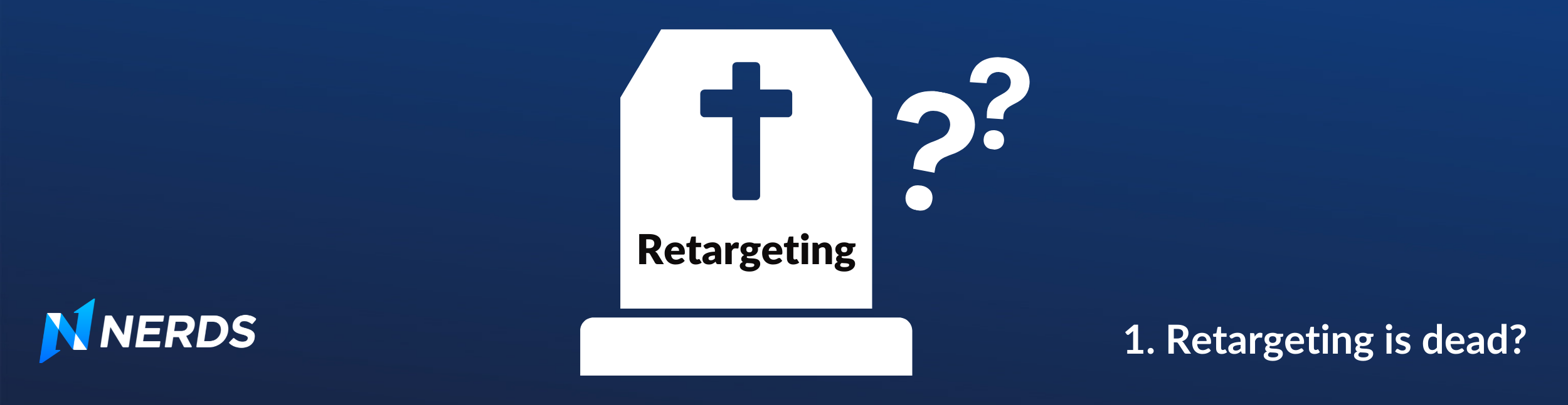 Retargeting is dead?