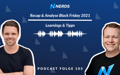 Recap & Analyse Black Friday 2021 – Learnings und Tipps